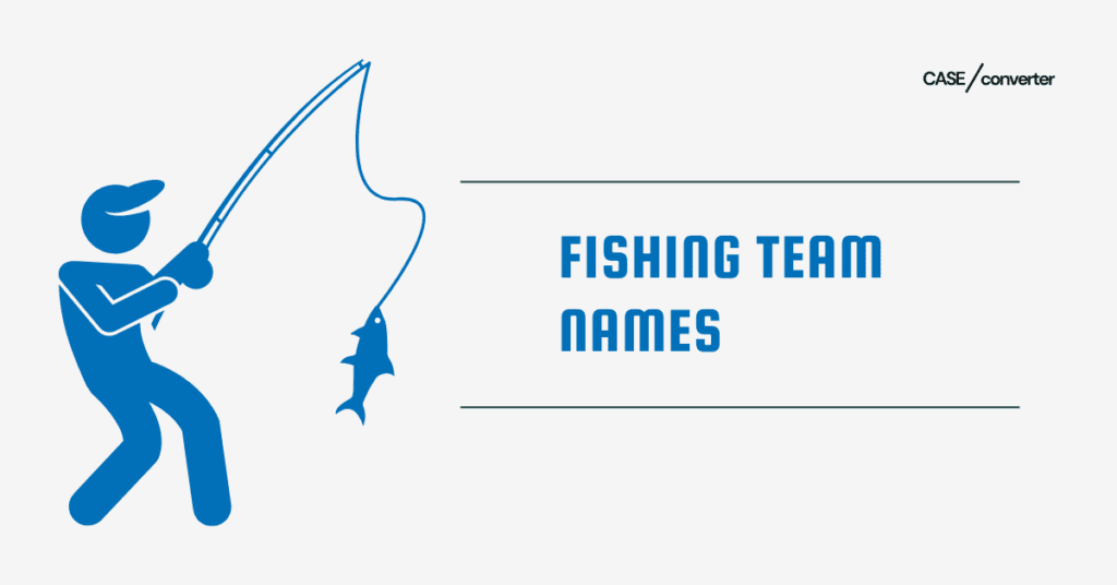 Fishing Team Names