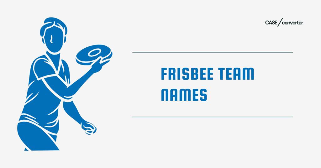 Frisbee Team Names