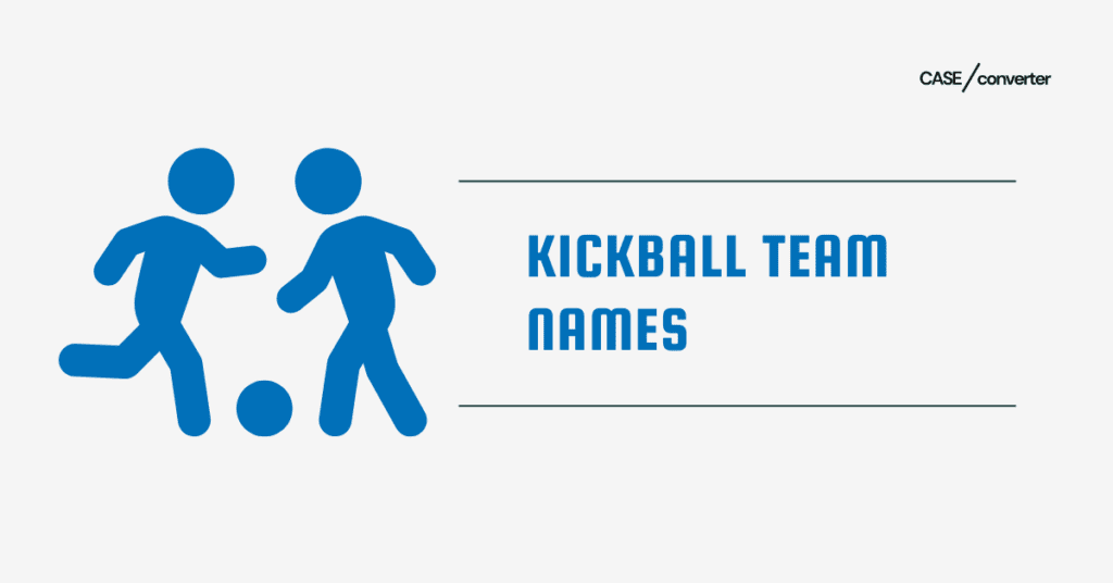 Kickball Team Names