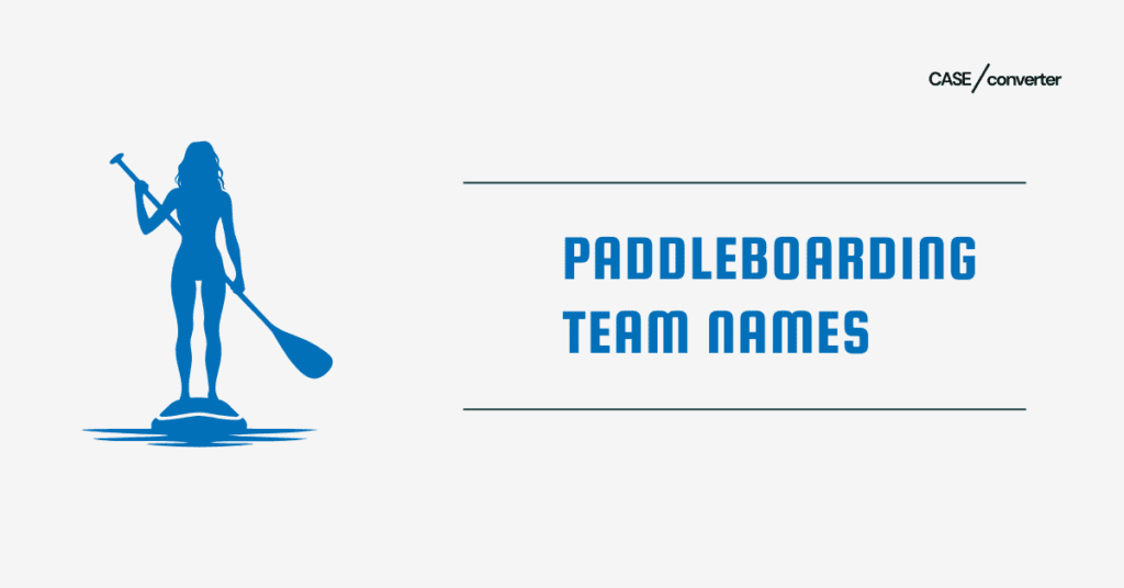 paddleboarding Team Names