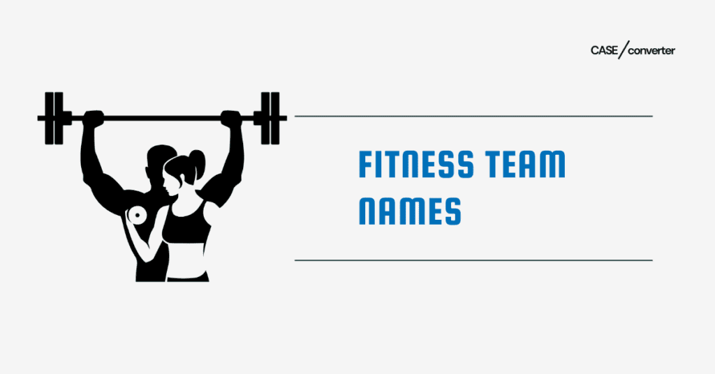 Fitness Team Names