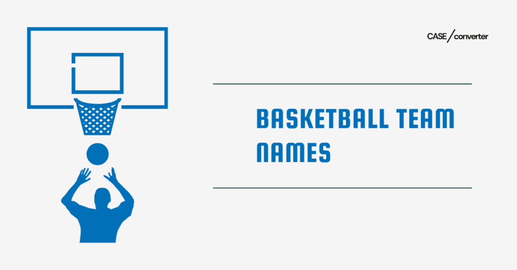 Basketball Team Names