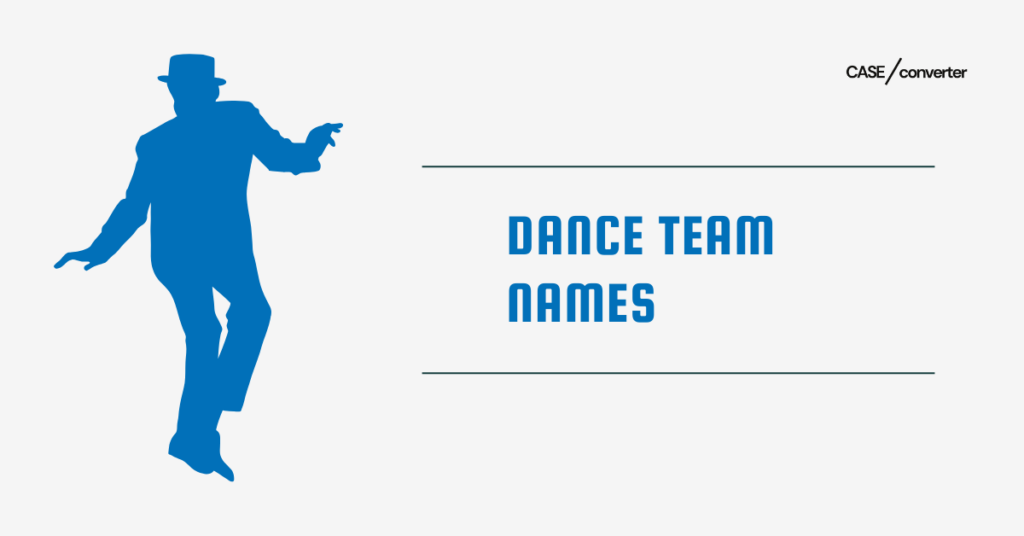 Dance Team Names