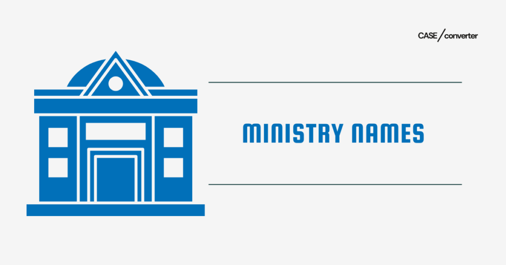 Ministry Names