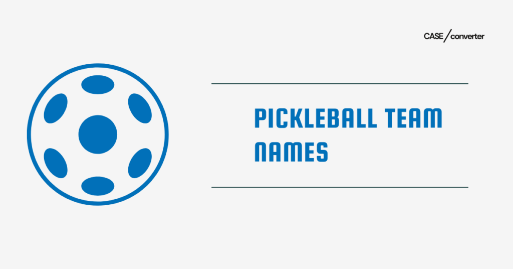 Pickleball Team Names