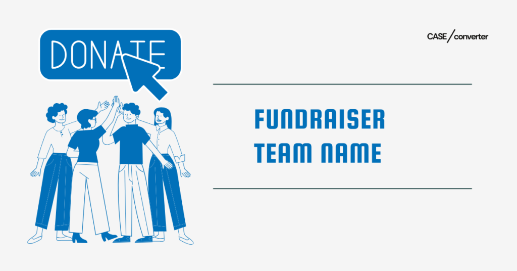 Fundraiser Team Name