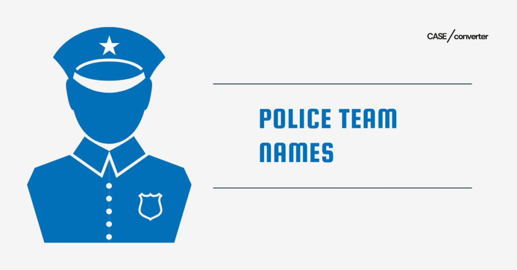 Police Team Names